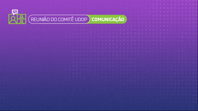 comite-udop-de-comunicacao-2025-05-09