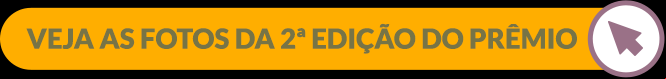 Veja como foi a 2° Edição do Prêmio